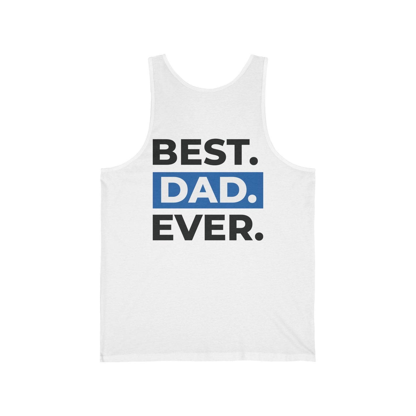 Tank Top — "Best. Dad. Ever." Graphic Father's Day Tank