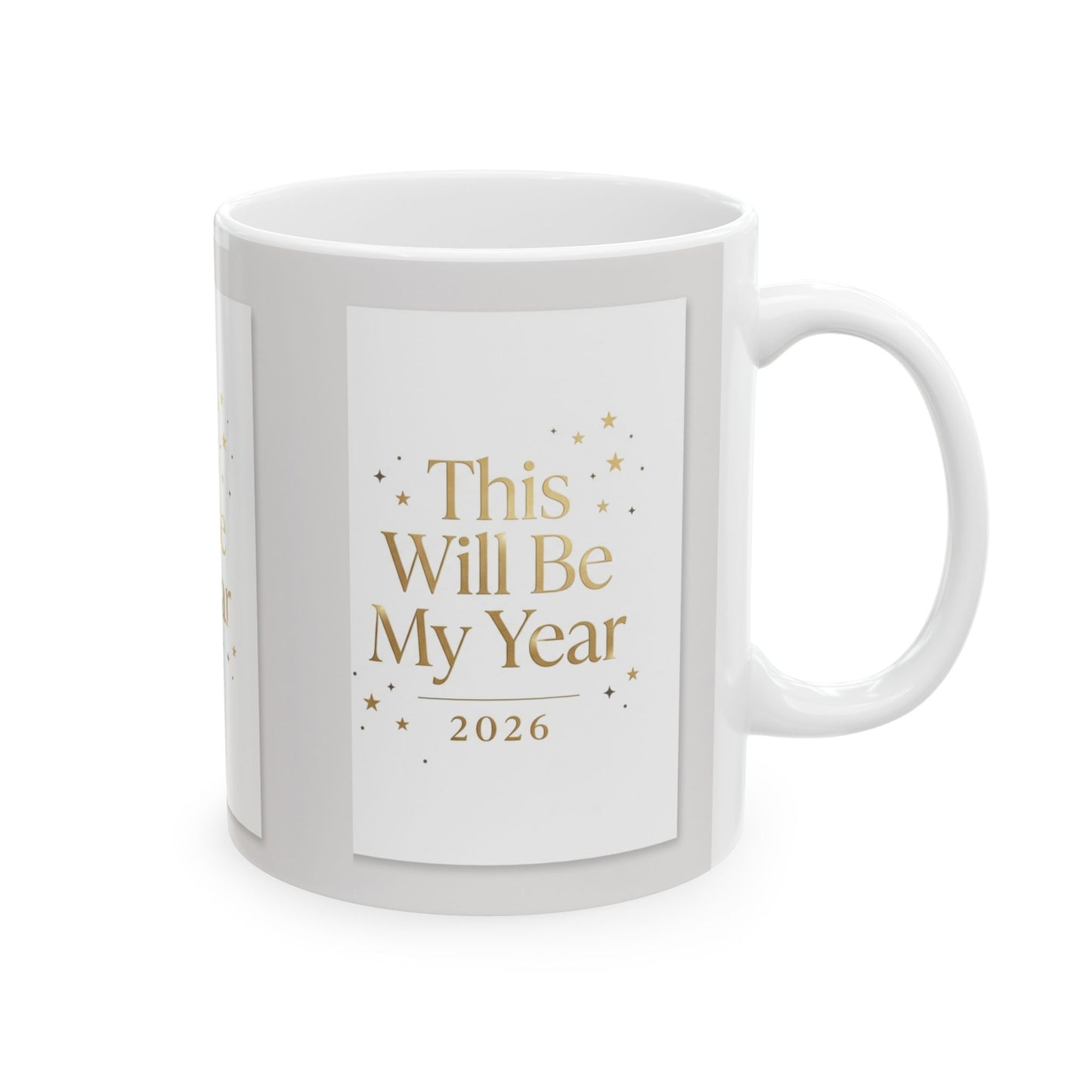 Mug - "This Will Be My Year 2026" Inspirational Ceramic Coffee Mug