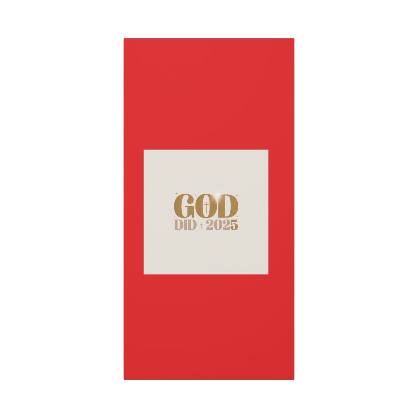 Canvas Wall Art – "God Did 2025" Inspirational Matte Stretched Canvas