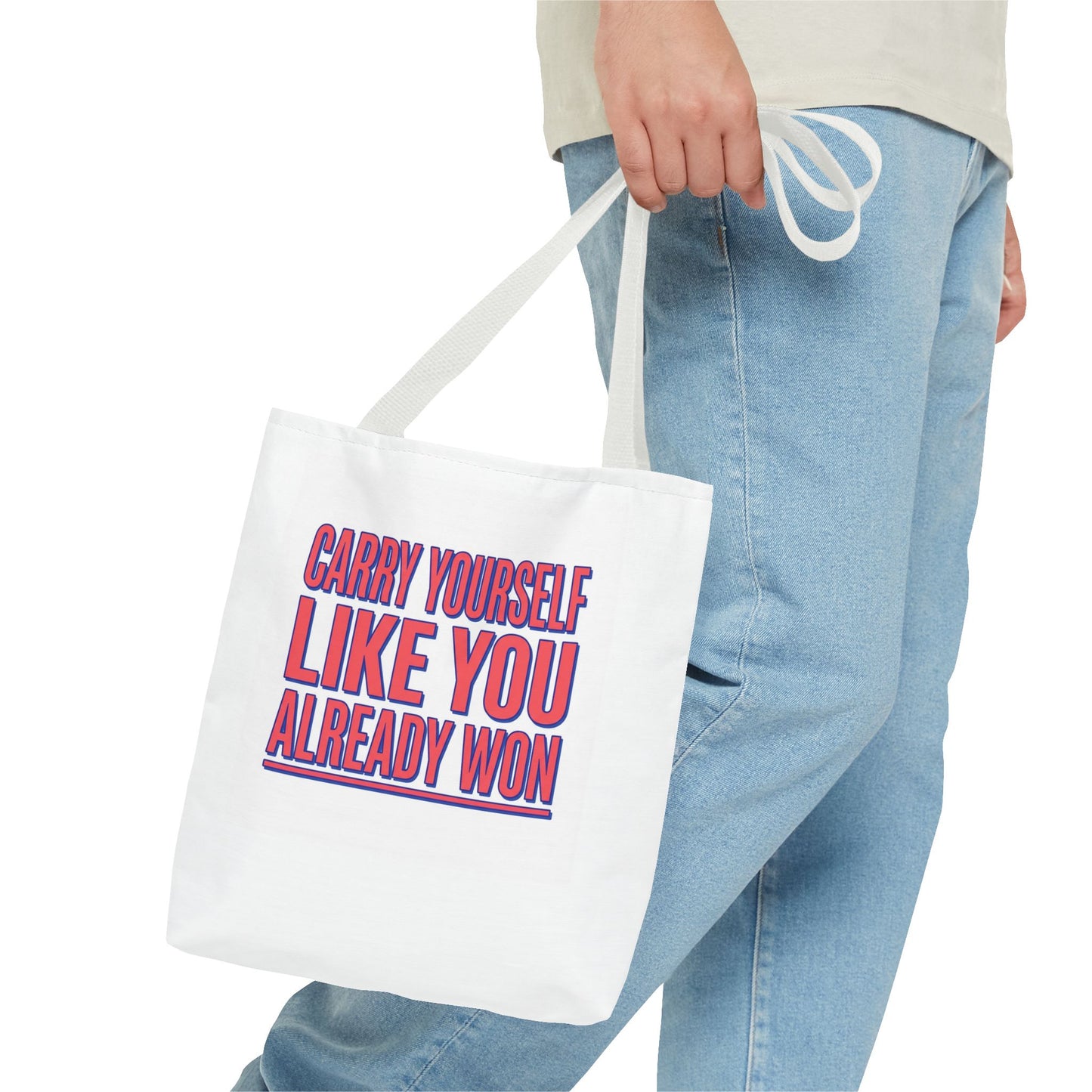 Motivational Tote Bag — "Carry Yourself Like You Already Won" Inspirational Canvas Tote