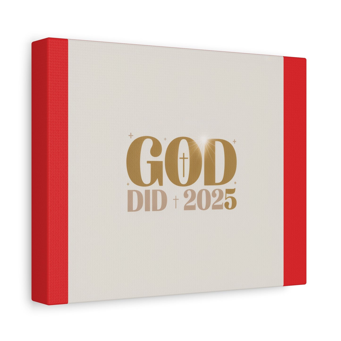 Canvas Wall Art – "God Did 2025" Inspirational Matte Stretched Canvas