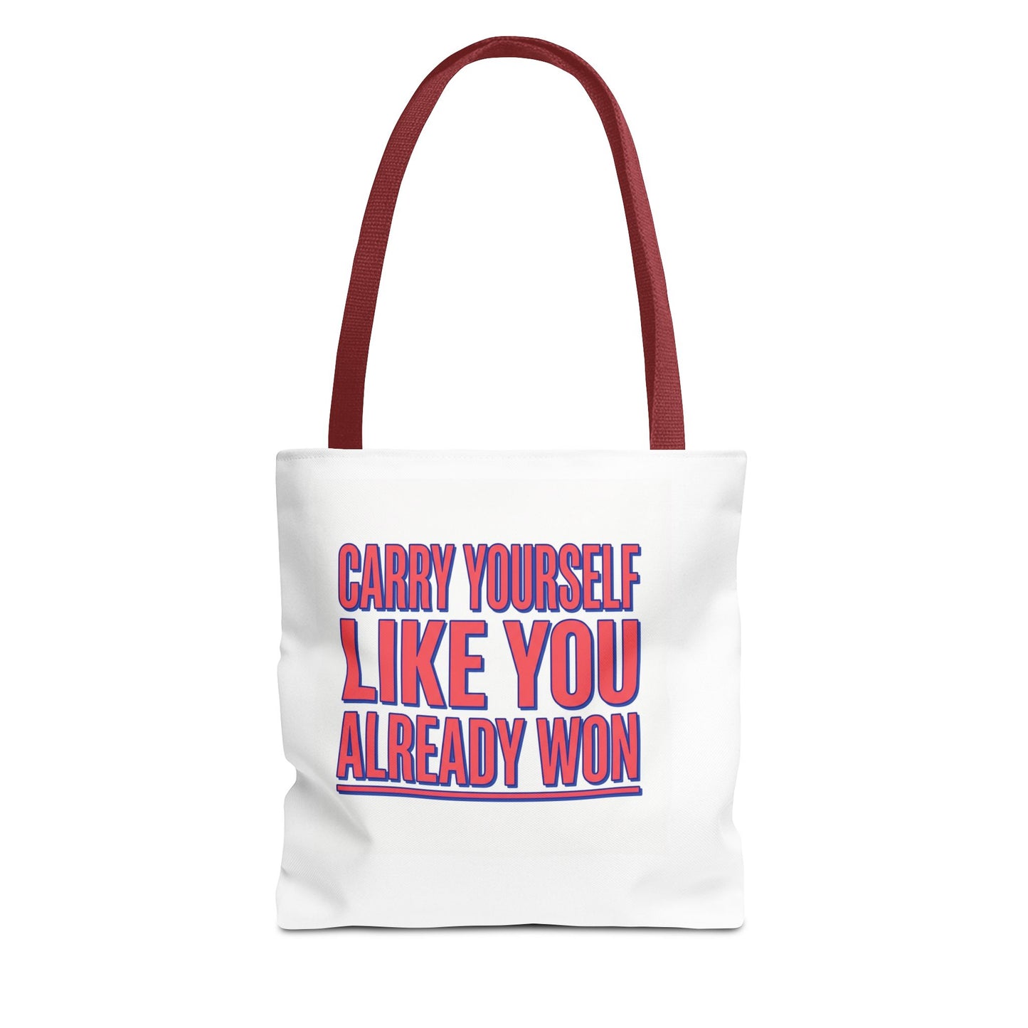 Motivational Tote Bag — "Carry Yourself Like You Already Won" Inspirational Canvas Tote