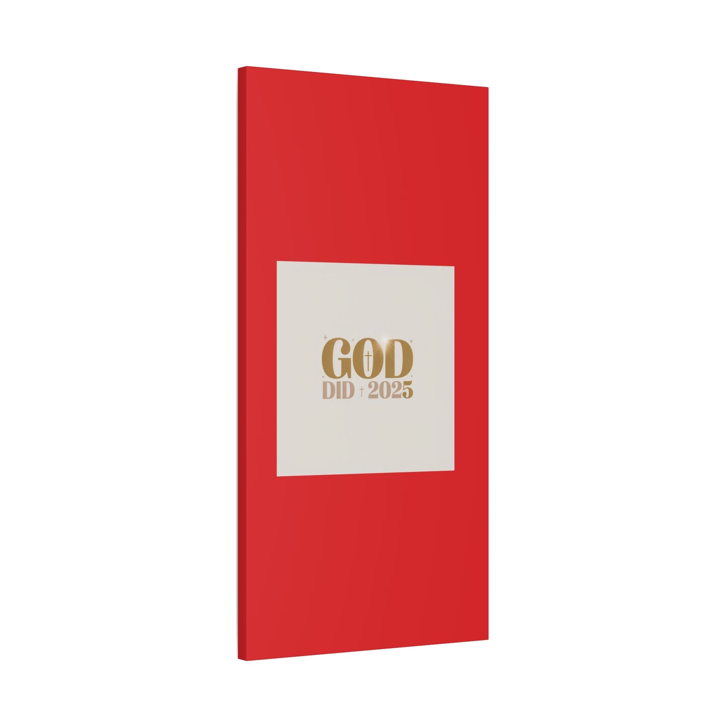 Canvas Wall Art – "God Did 2025" Inspirational Matte Stretched Canvas
