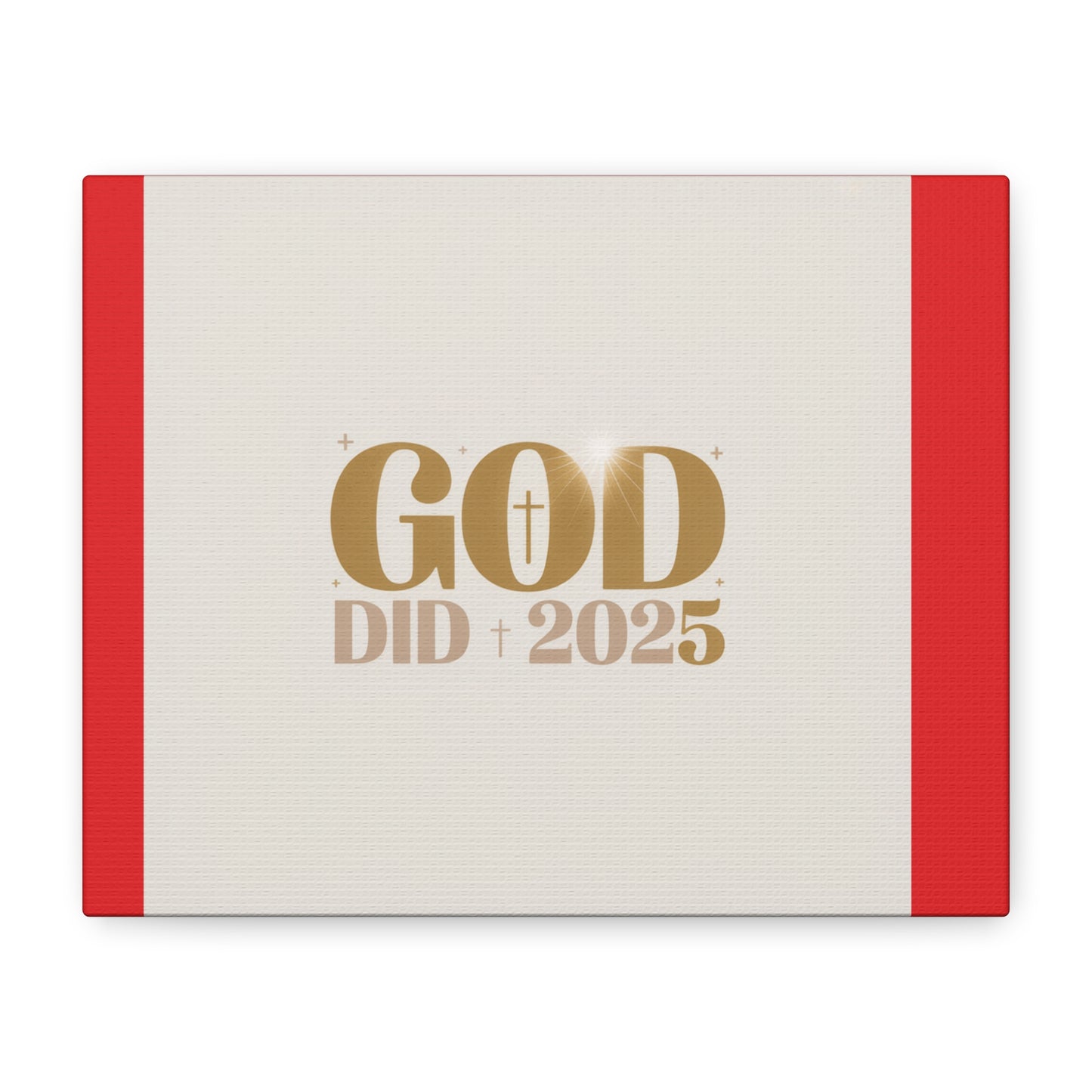 Canvas Wall Art – "God Did 2025" Inspirational Matte Stretched Canvas