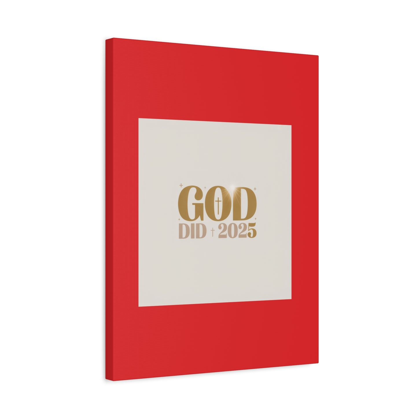 Canvas Wall Art – "God Did 2025" Inspirational Matte Stretched Canvas
