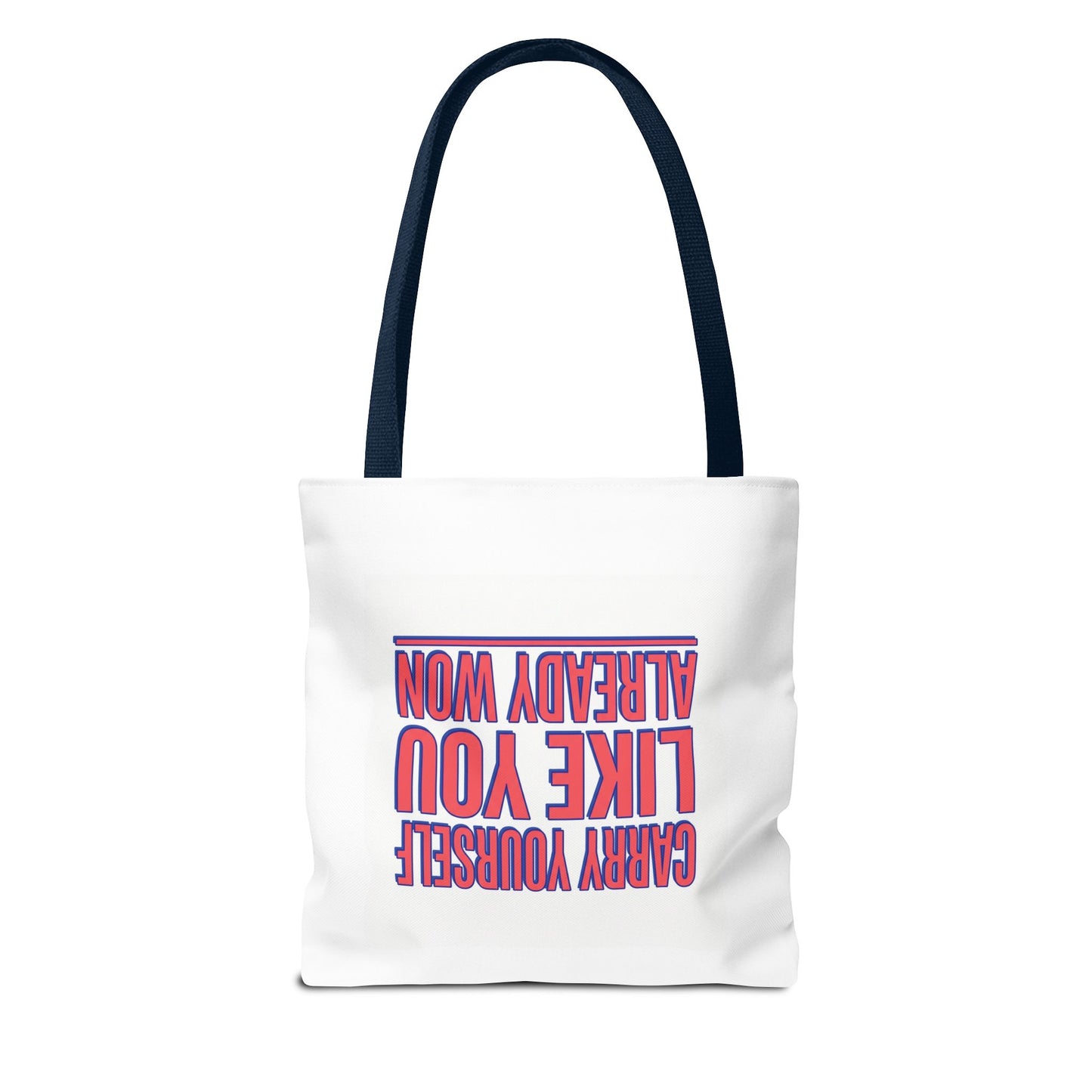 Motivational Tote Bag — "Carry Yourself Like You Already Won" Inspirational Canvas Tote