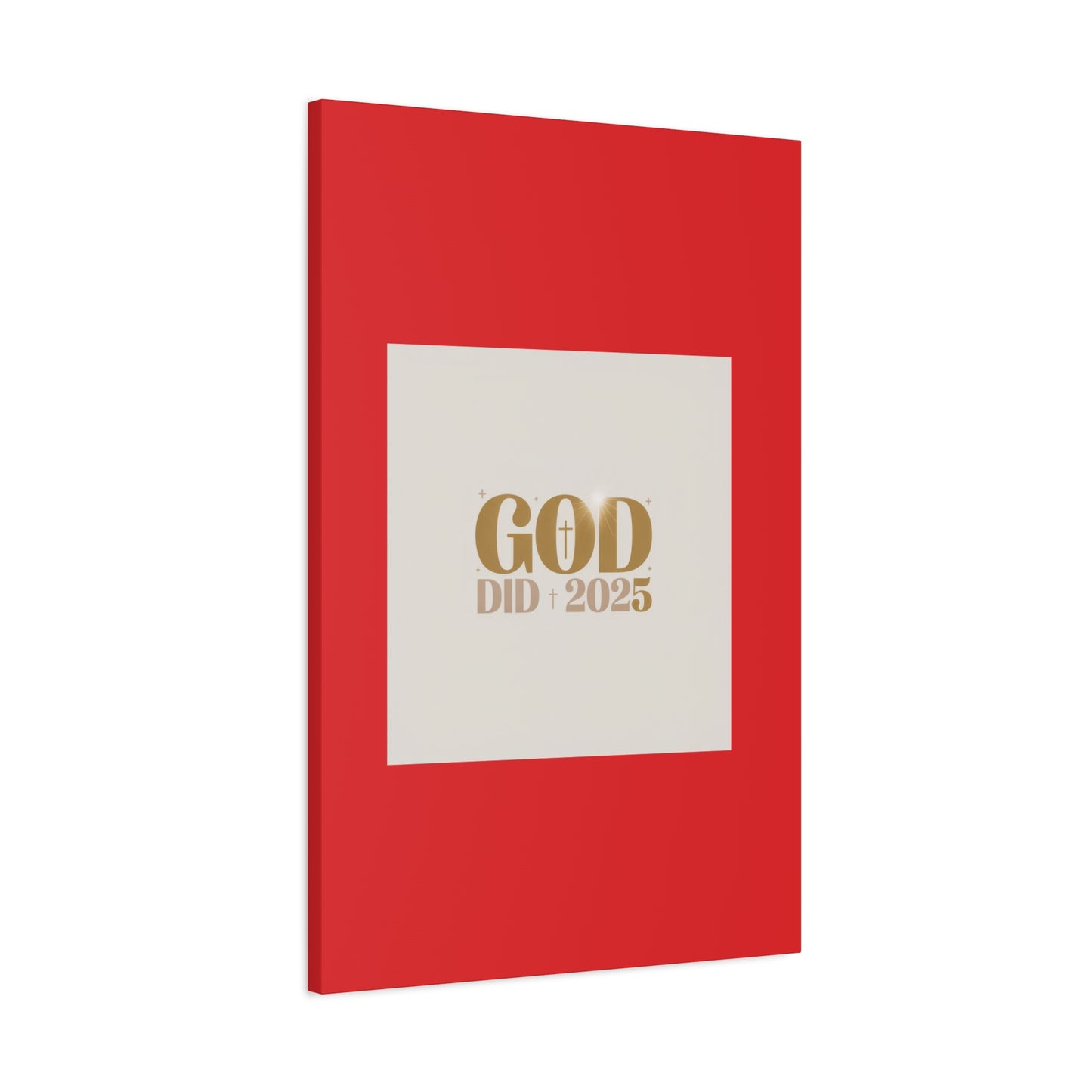 Canvas Wall Art – "God Did 2025" Inspirational Matte Stretched Canvas