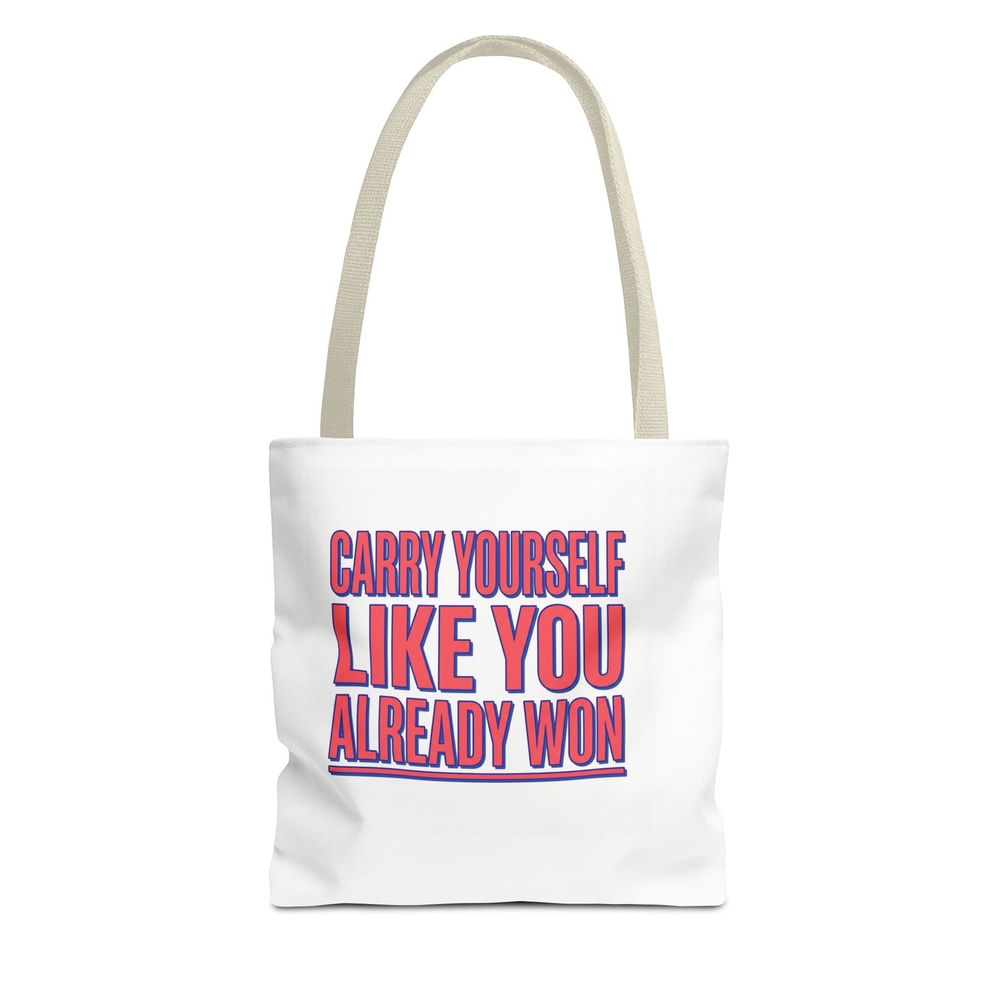 Motivational Tote Bag — "Carry Yourself Like You Already Won" Inspirational Canvas Tote