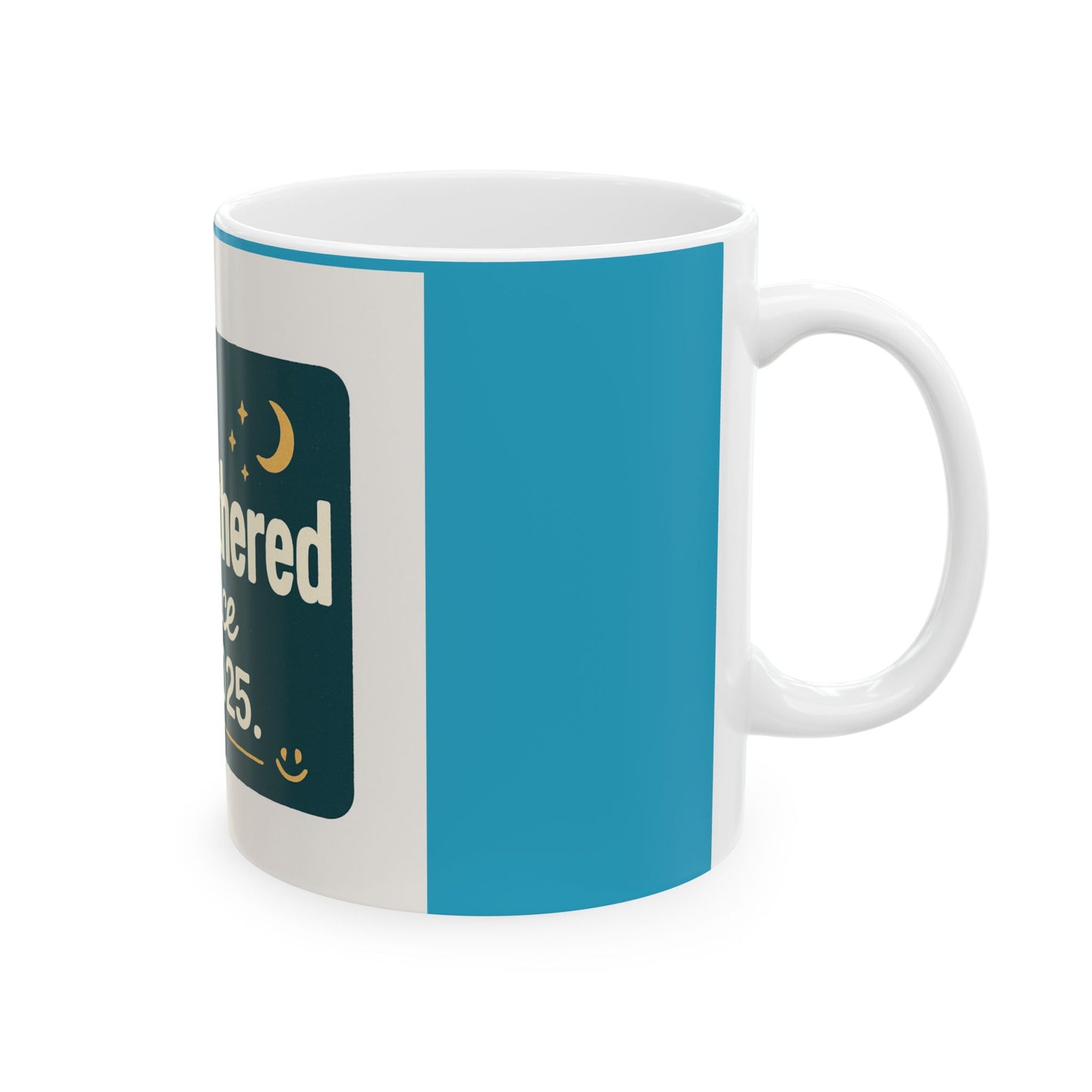 Unbothered Since 2025 Ceramic Mug – 11oz & 15oz