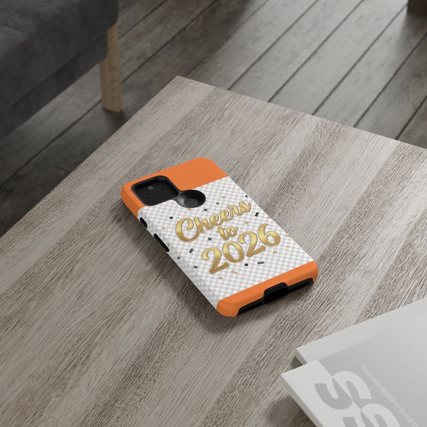 Cheers to 2026 Phone Case — New Year Celebration Protective Case