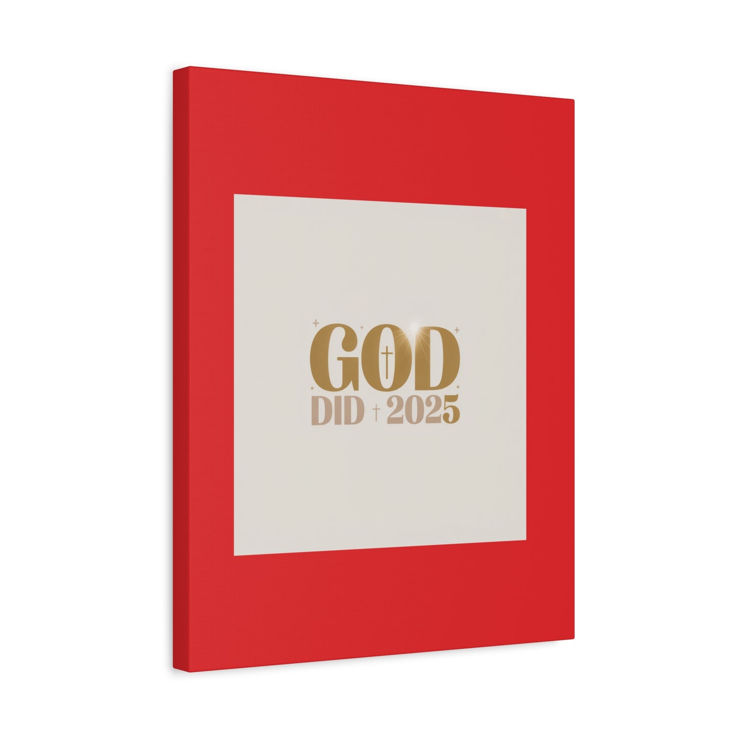 Canvas Wall Art – "God Did 2025" Inspirational Matte Stretched Canvas