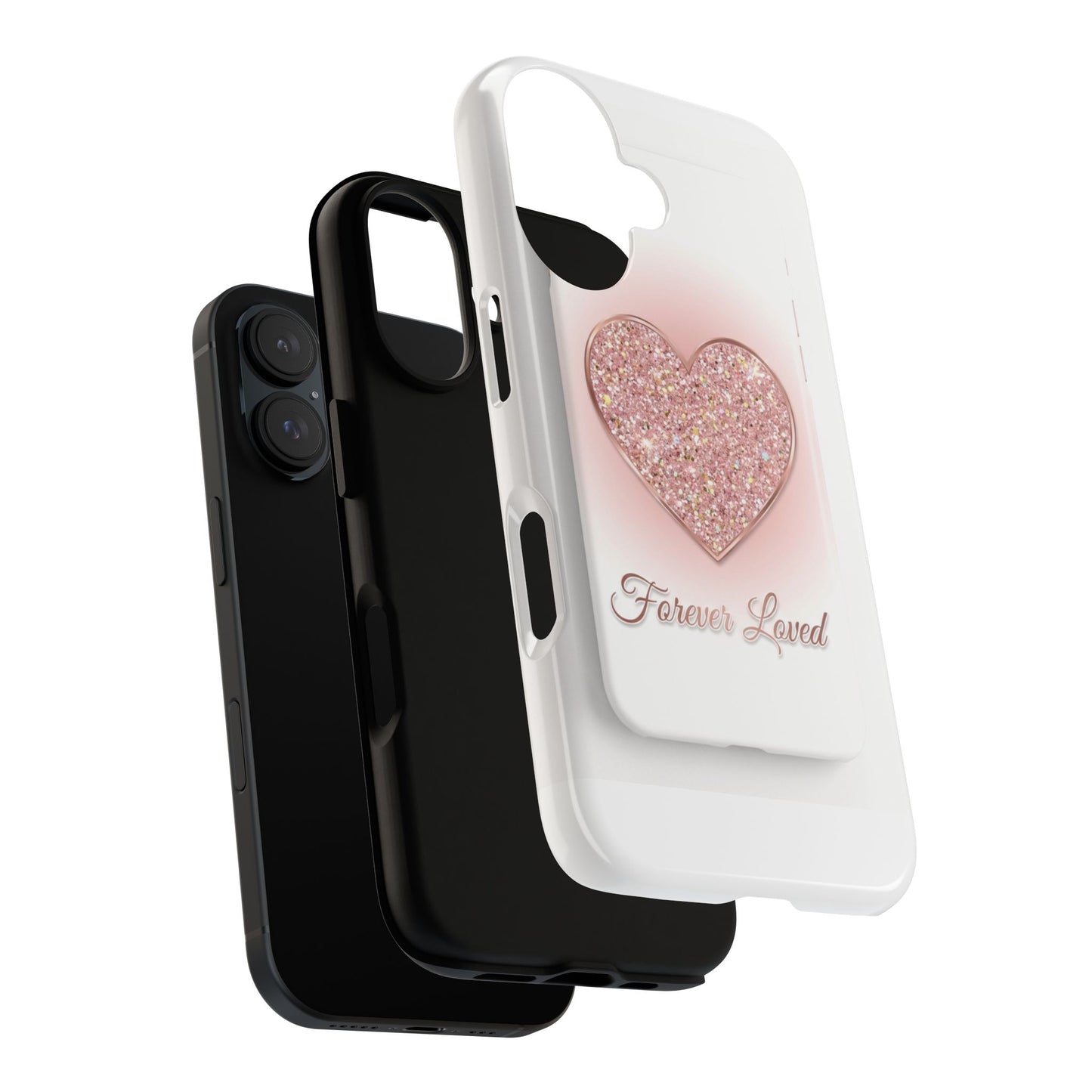 Phone Case — Pink Glitter Heart "Forever Loved" Protective Tough Case