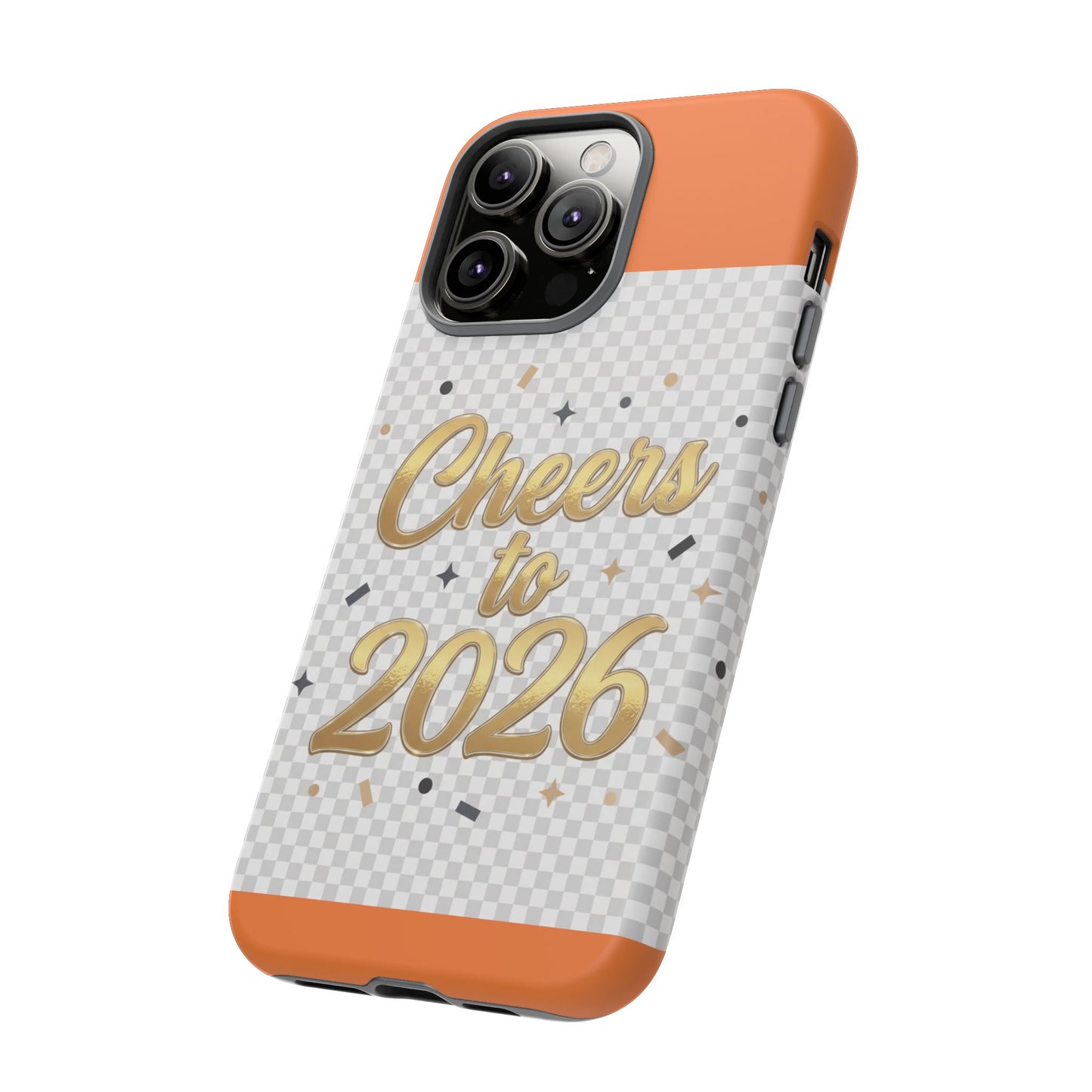 Cheers to 2026 Phone Case — New Year Celebration Protective Case