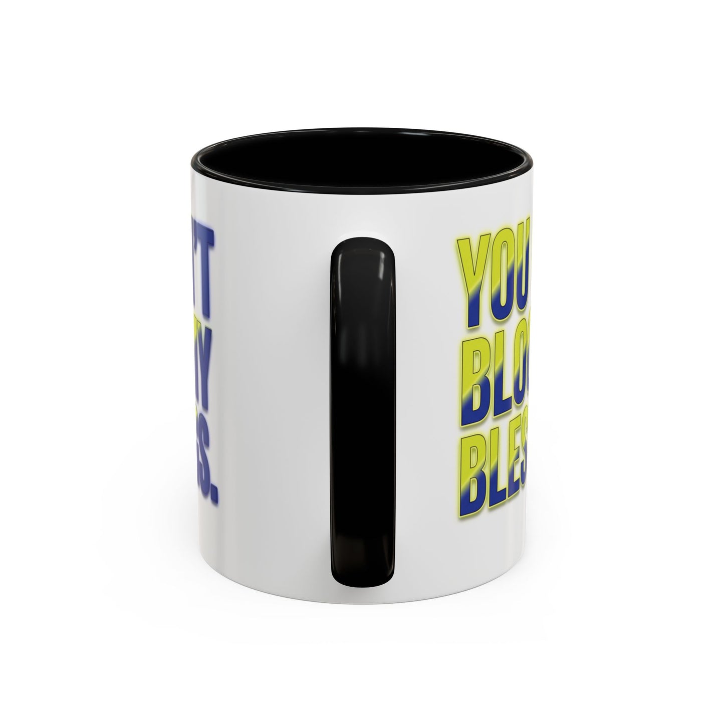 You Can't Block My Blessings Coffee Mug (Accent 11/15oz)