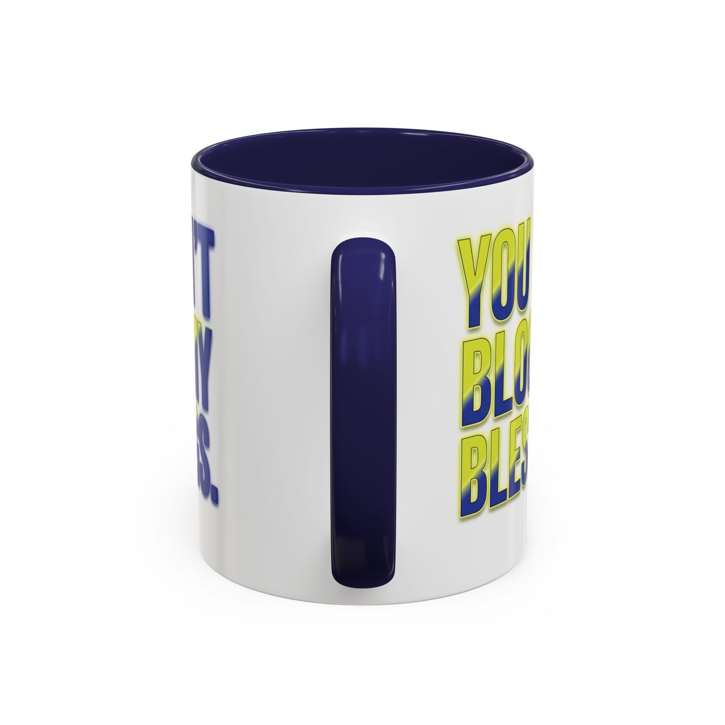 You Can't Block My Blessings Coffee Mug (Accent 11/15oz)