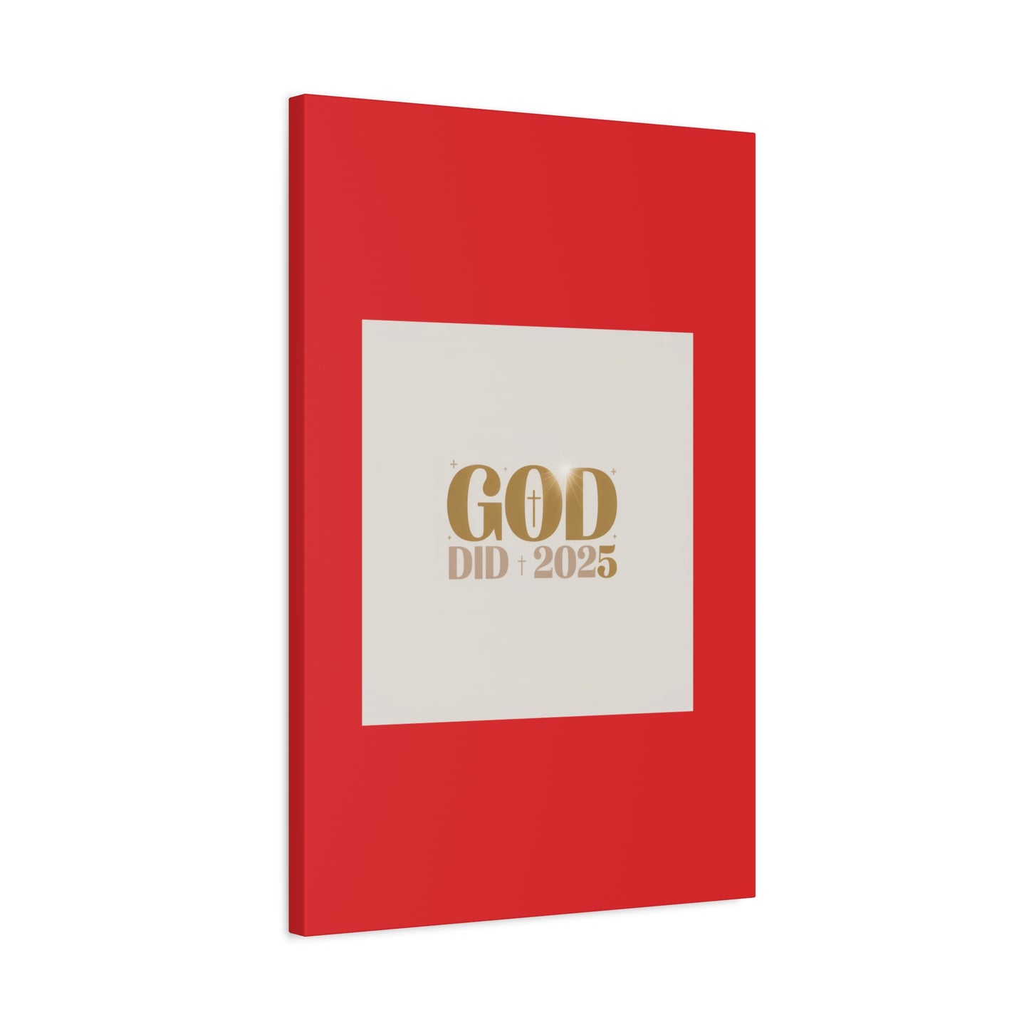 Canvas Wall Art – "God Did 2025" Inspirational Matte Stretched Canvas