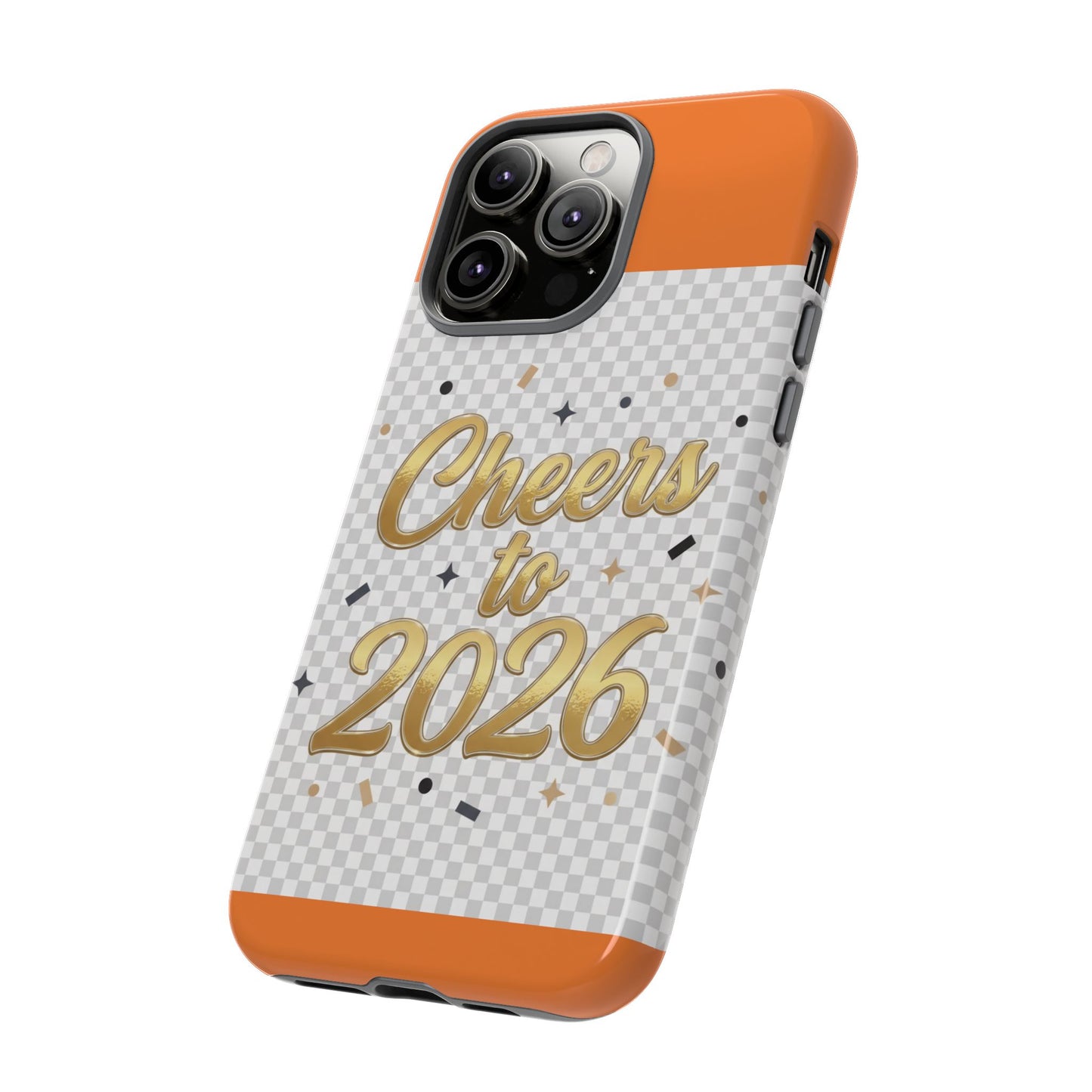 Cheers to 2026 Phone Case — New Year Celebration Protective Case
