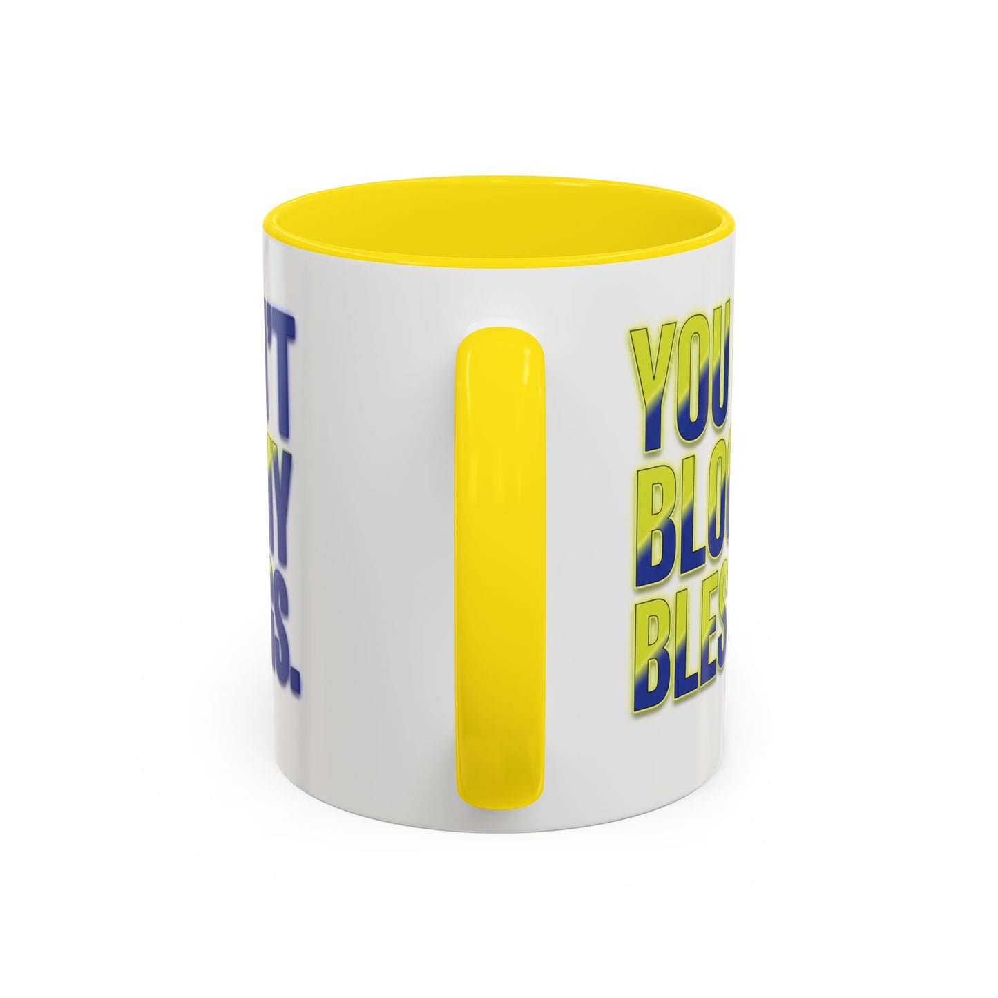 You Can't Block My Blessings Coffee Mug (Accent 11/15oz)