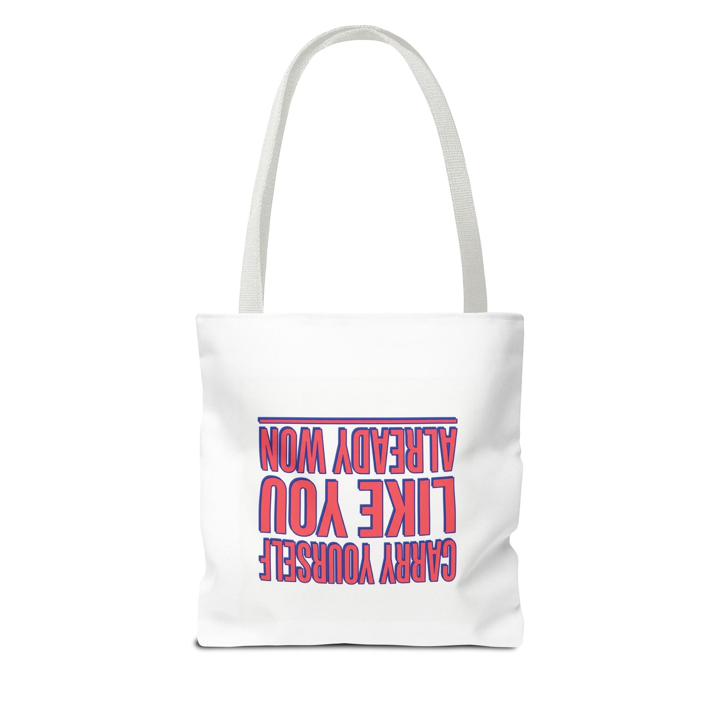 Motivational Tote Bag — "Carry Yourself Like You Already Won" Inspirational Canvas Tote