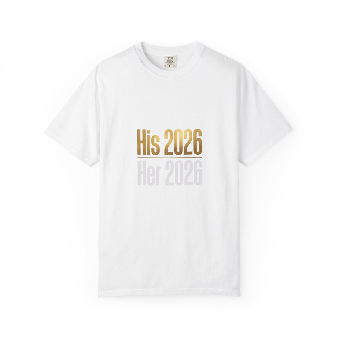 His 2026 / Her 2026 T-Shirt