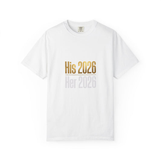 His 2026 / Her 2026 T-Shirt