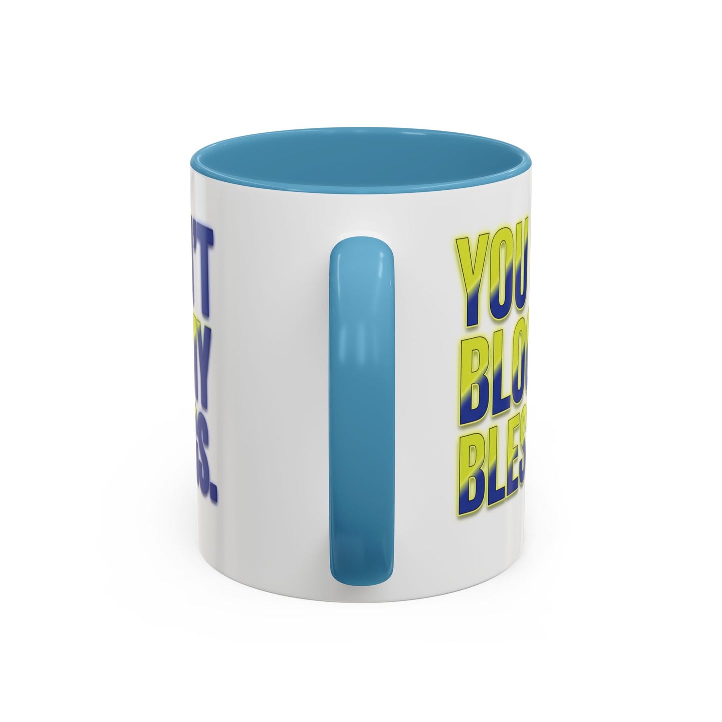 You Can't Block My Blessings Coffee Mug (Accent 11/15oz)