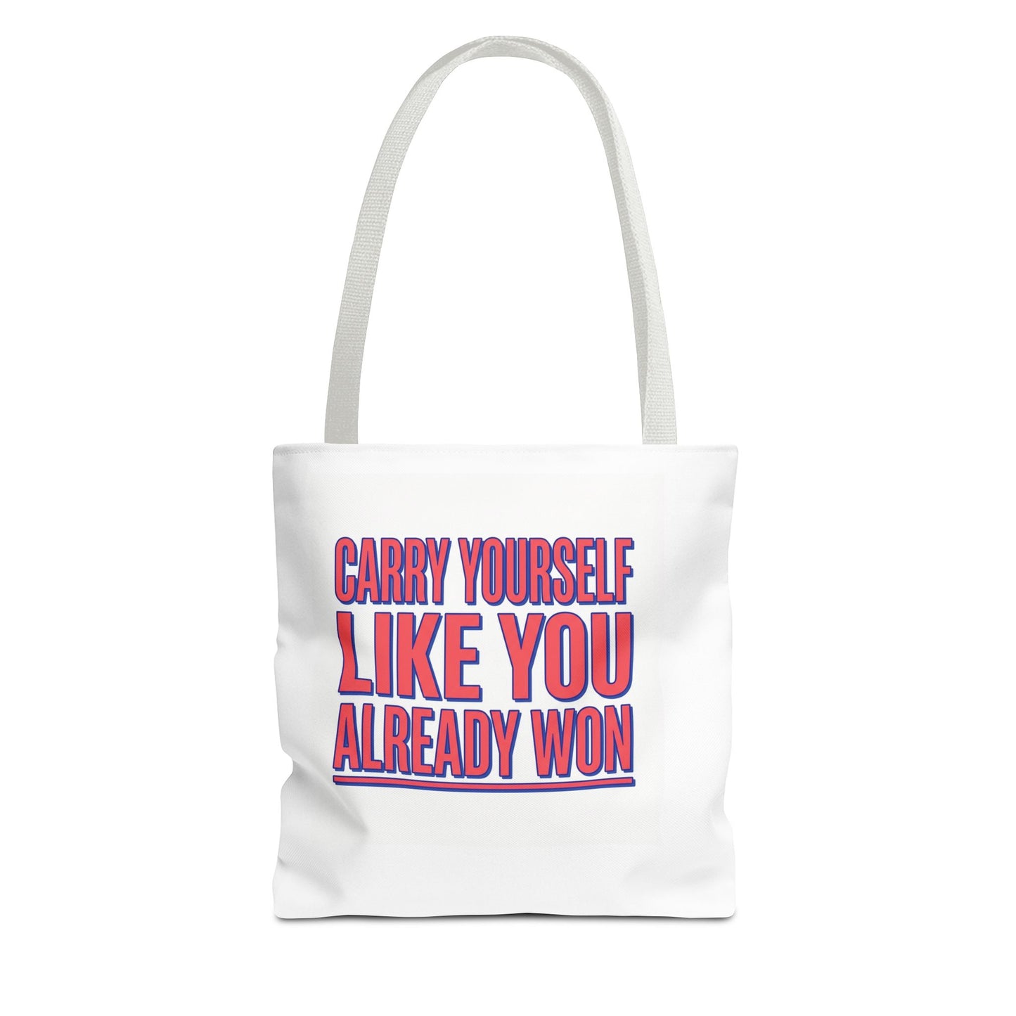 Motivational Tote Bag — "Carry Yourself Like You Already Won" Inspirational Canvas Tote