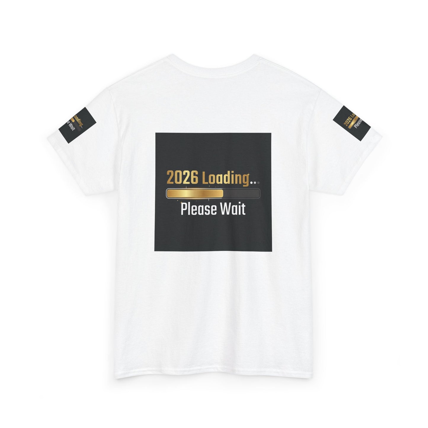 2026 Loading Please Wait T-Shirt