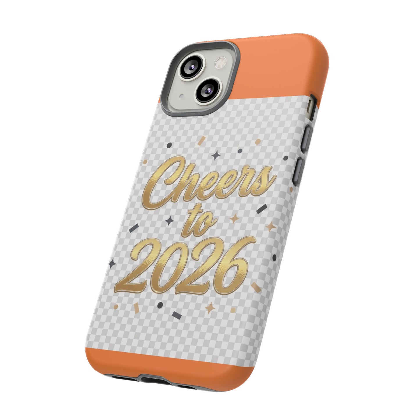 Cheers to 2026 Phone Case — New Year Celebration Protective Case