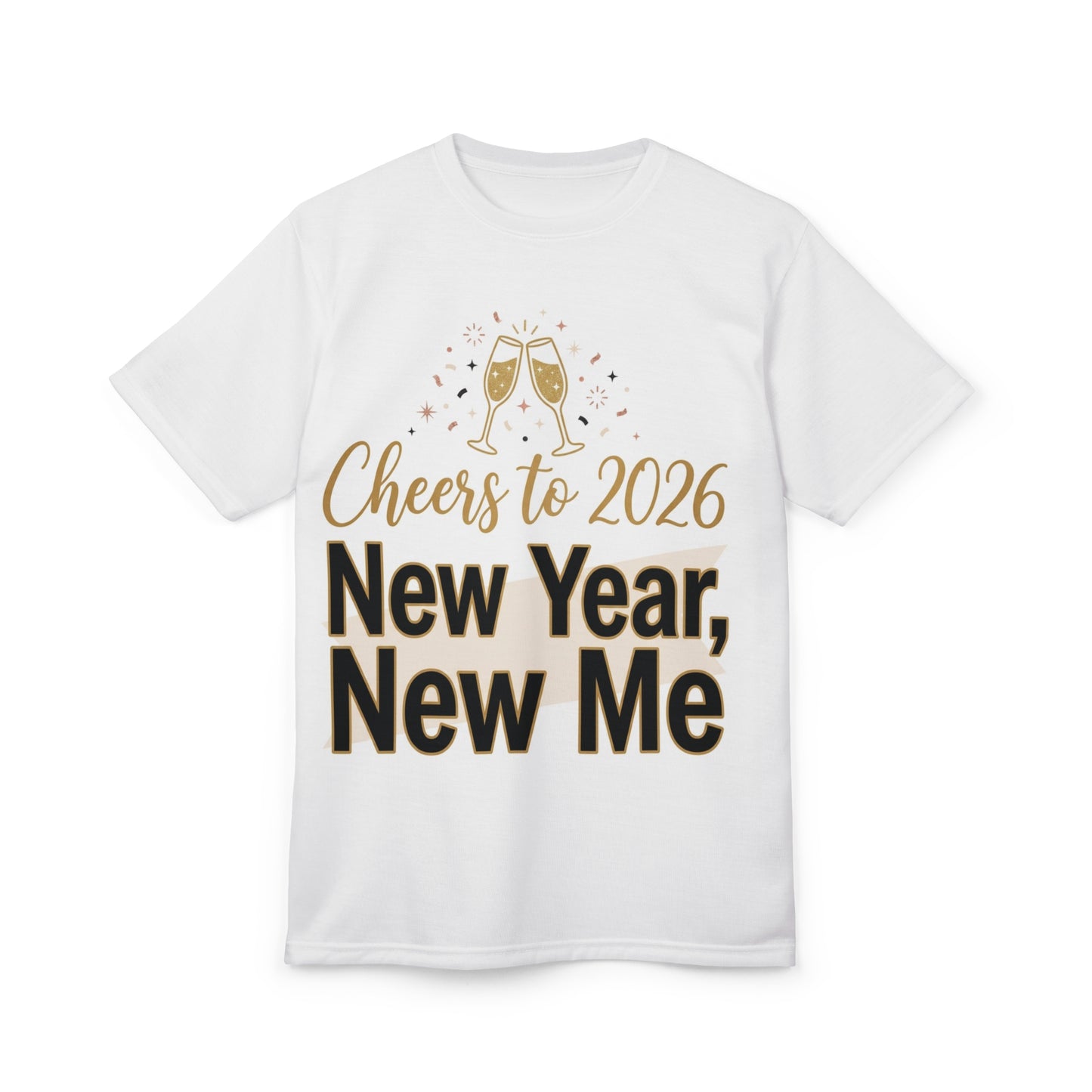 New Year New Me T‑Shirt — "Cheers to 2026" Celebration Tee