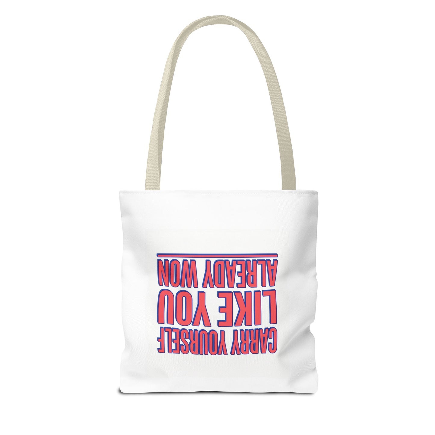 Motivational Tote Bag — "Carry Yourself Like You Already Won" Inspirational Canvas Tote